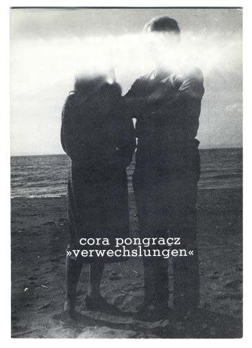 Cora Pongracz, Verwechslungen, 1974