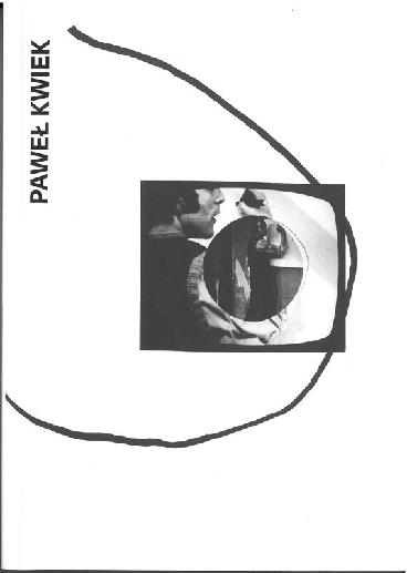 Pawel Kwiek. 1,2,3... A Cinematographer's Exercises. Photography, film, video