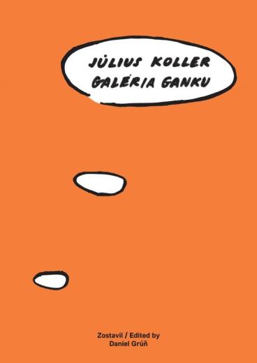 Július Koller: Galéria Ganku