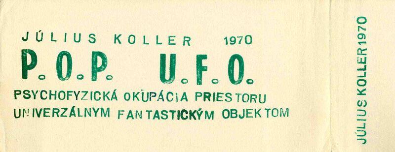 P.O.P. U.F.O., Psychofyzická Okupácia Priestoru Univerzálnym Fantastickým Objektom (U.F.O.)