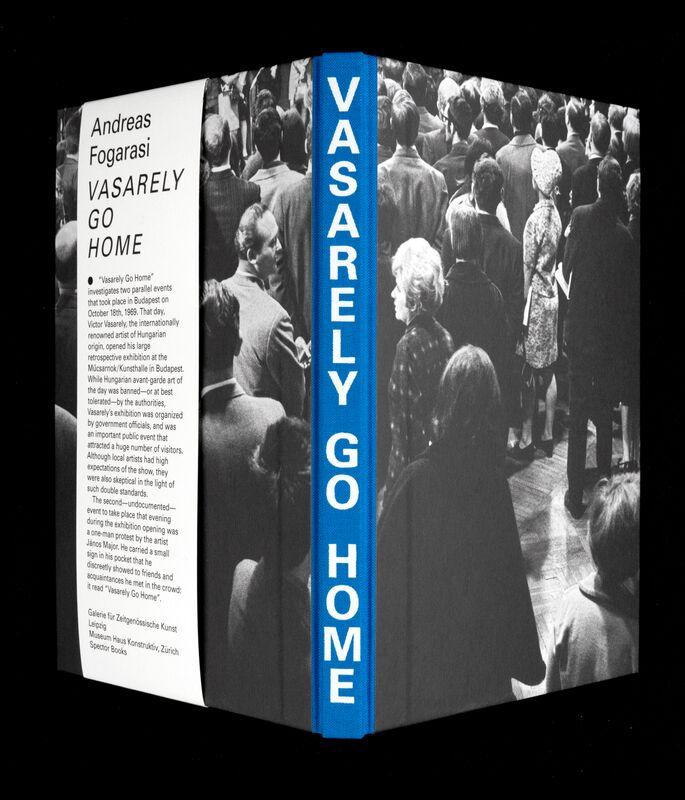 Andreas Fogarasi. Vasarely Go Home